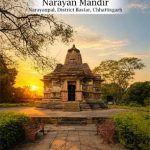 नारायणपाल का प्राचीन विष्णु मंदिर : इंद्रावती और नारंगी नदियों के संगम पर बसी बस्तर की अद्भुत धरोहर